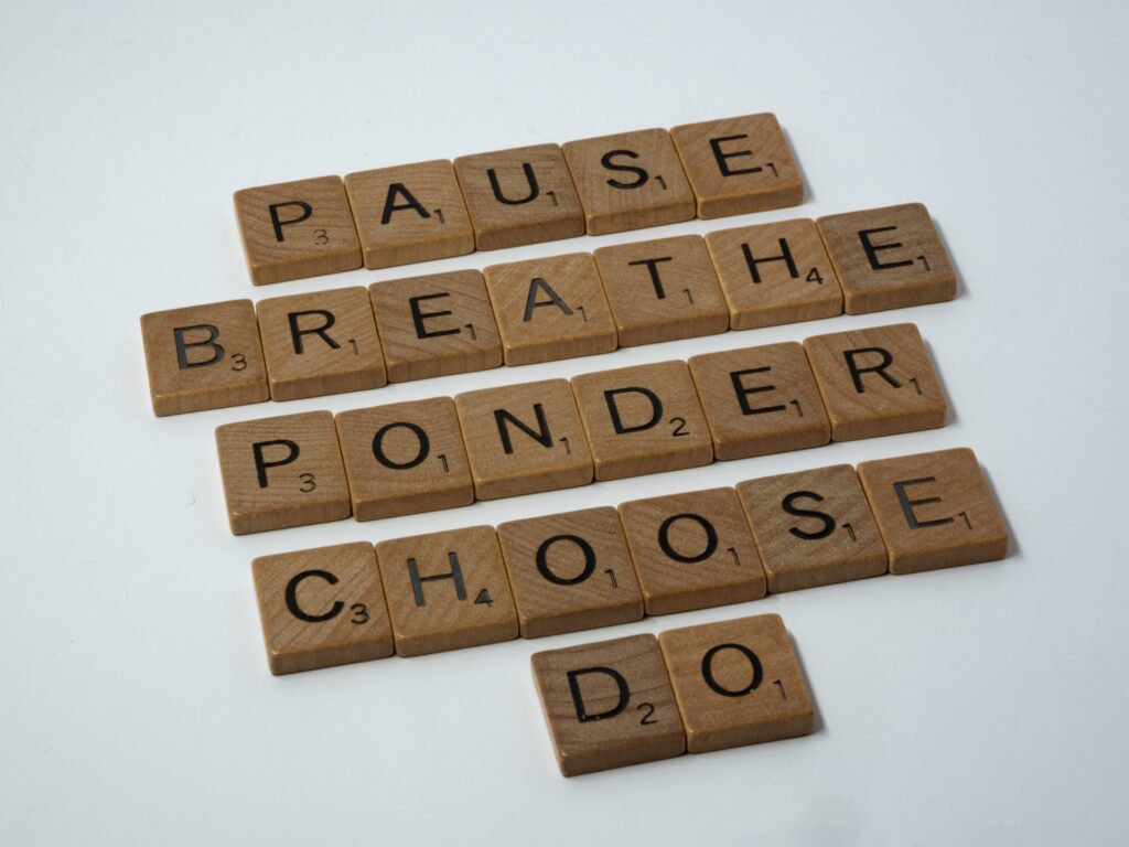 BAM! Be A Man. Pause. Breathe. Ponder. Choose. Do.